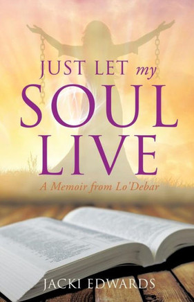 Just Let My Soul Live