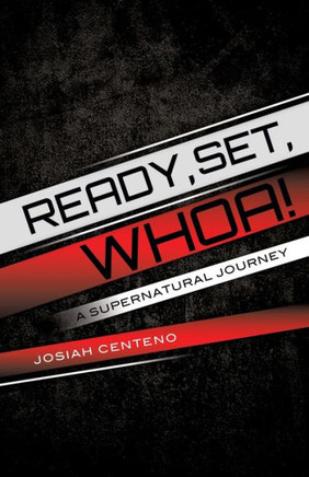 Ready, Set, Whoa!