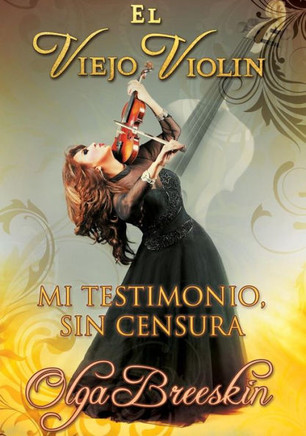 ""El Viejo Violin""