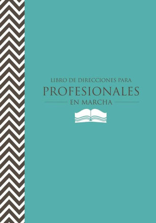Libro de Direcciones Para Profesionales En Marcha