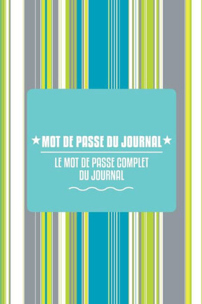 Mot de Passe Du Journal