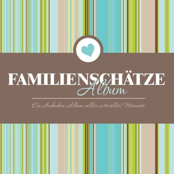 Familienschatze Album Ein Andenken-Album Voller Wertvoller Momente