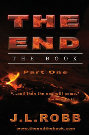 The End the Book: Part One: ""And then The End Will Come""