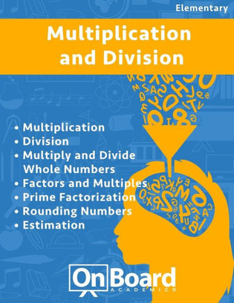 Multiplication and Division: Multiplication, Division, Multiply and Divide Whole Numbers, Factors and Multiples, Prime Factorization, Rounding Numb