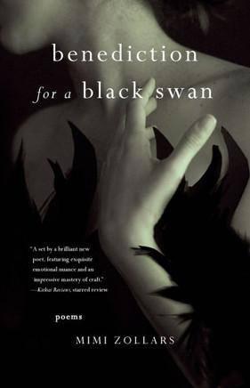 Benediction for a Black Swan: Poems