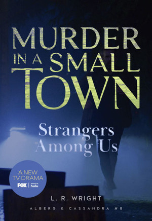 Strangers Among Us: Murder in a Small Town