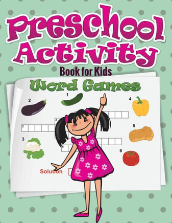 Preschool Activity Book for Kids (Word Games) Preschool Activity Book for Kids (Word Games)