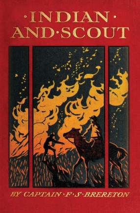 Indian and Scout: A Tale of the Gold Rush to California