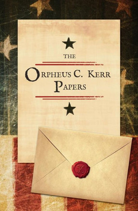 The Orpheus C. Kerr Papers