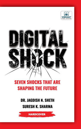 Digital Shock: Seven Shocks that are Shaping the Future