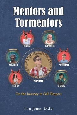 Mentors and Tormentors: On the Journey to Self-Respect