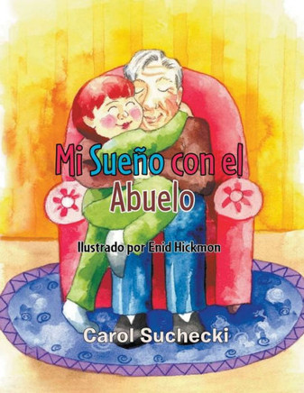 Mi Sue?o con el Abuelo