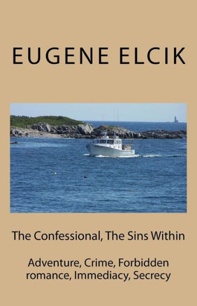 The Confessional, The Sins Within