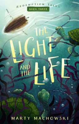 The Light and the Life