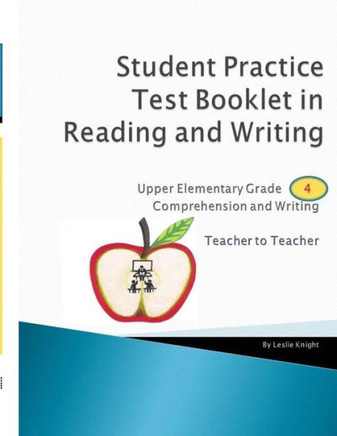 Student Practice Test Booklet In Reading And Writing - Grade 4 - Teacher To Teacher