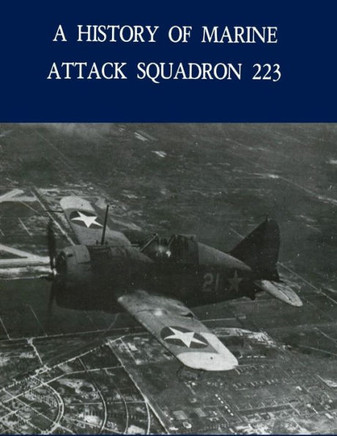 A History Of Marine Attack Squadron 223
