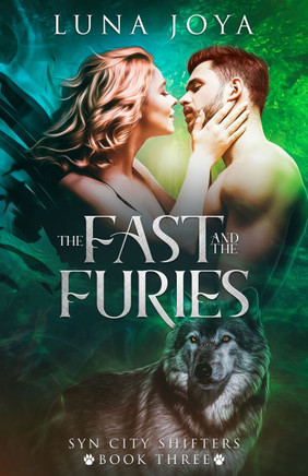 The Fast and the Furies: a paranormal shifter romance