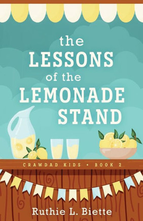 The Lessons of the Lemonade Stand