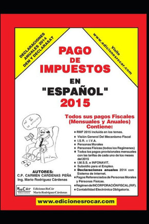 Pago de Impuestos en Espa?ol 2015: Exclusivo para contribuyentes fiscales en M?xico