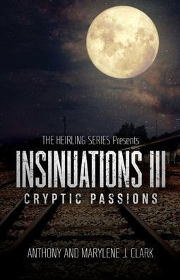 Insinuations lll: Cryptic Passions