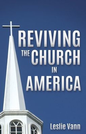 Reviving the Church in America