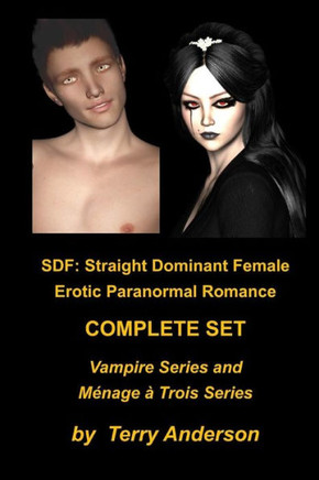 Sdf: Erotic Paranormal Romance Complete Set Vampire Series And Menage Series