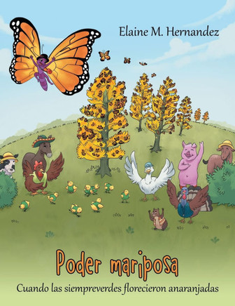 Poder mariposa: Cuando las siempreverdes florecieron anaranjadas