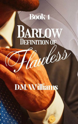 Barlow Definition of Flawless