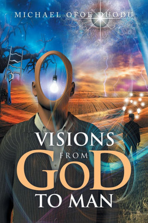 Visions from God to Man