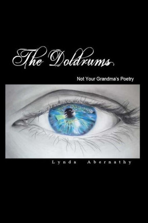 The Doldrums: Not Your Grandma's Poetry