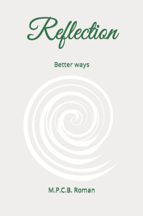Reflection: Better ways