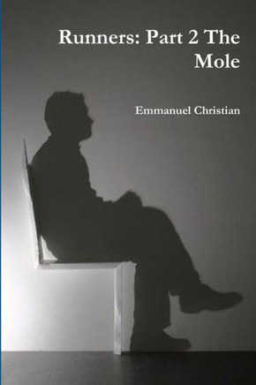 Runners: Part 2 The Mole