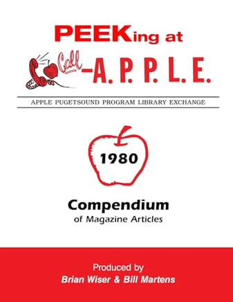 Peeking at Call-A.P.P.L.E. 1980: Compendium of Magazine Articles