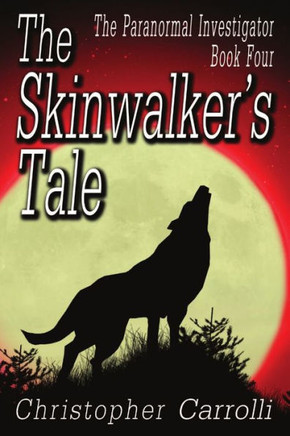 The Skinwalker's Tale