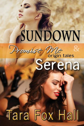 Sundown & Serena, Promise Me Origin Tales