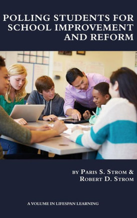 Polling Students for School Improvement and Reform (HC)