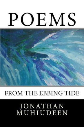 Poems From The Ebbing Tide