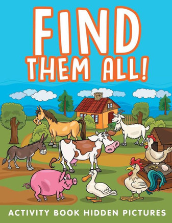 Find Them All!: Activity Book Hidden Pictures