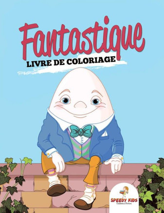 Livre de coloriage de poup?es super fun pour filles (French Edition)