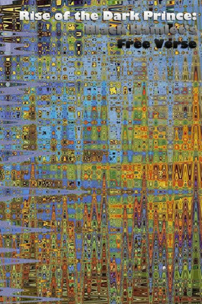 Rise Of The Dark Prince: Black Hamlet'S Free Verse