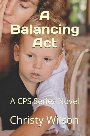 A Balancing Act: A CPS Series Novel