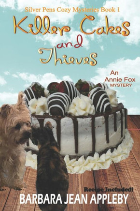 Killer Cakes and Thieves: An Annie Fox Mystery