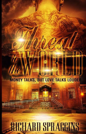 Threat To The World