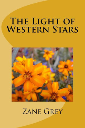 The Light Of Western Stars