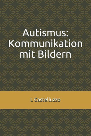 Autismus: Kommunikation mit Bildern
