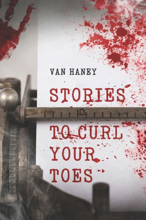 Stories to Curl Your Toes: V. 1