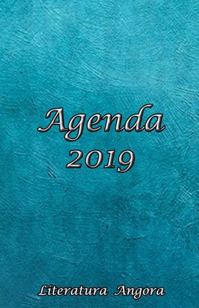 Agenda 2019: [literatura Angora]