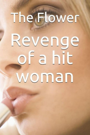 Revenge of a Hit Woman