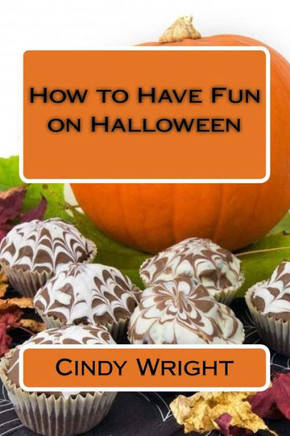 How to Have Fun on Halloween