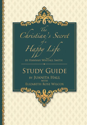 The Christian'S Secret Of A Happy Life : Workbook Study